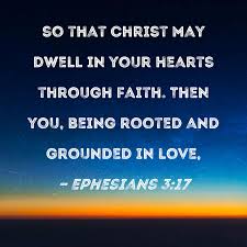ephesians 3 17 so that christ may dwell