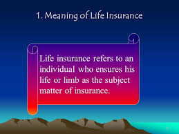 A pure protection plan, a term insurance savings here mean the benefit on maturity. 1 Chapter 9 Life Insurance 2 Content 1 Meaning Of Life Insurance 2 Types Of Life Insurance 3 Policy Features 4 Annuities 5 Permanent Health Insurance Ppt Download
