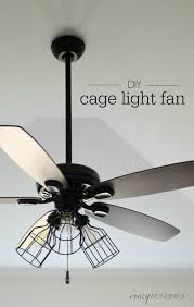 Diy Cage Light Ceiling Fan Crazy Wonderful