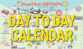 day to day calendar galveston island