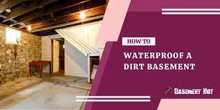 How To Waterproof A Dirt Basement