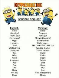 Despicable Me Banana Language Chart Funny Minion Pictures