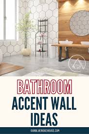 40 Bathroom Accent Wall Ideas Our