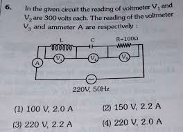 In the circuit shown in figure, all meters are idealized and the batteries have no appreciable internal resistance. In The Given Circuit The Reading Of Voltmeter V And V2 Are 300 Volts Each The Reading Of The Voltmeter V3 And Ammeter A Are Respectively R 10092 220v 50hz 1 100