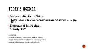 lesson ppt video online today s agenda review definition of satire