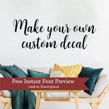 Custom Wall Decal Make Your Own Wall