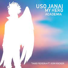 Uso Janai (My Hero Academia) on Spotify