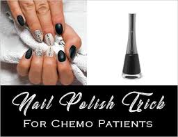 black nail polish trick for chemo patients