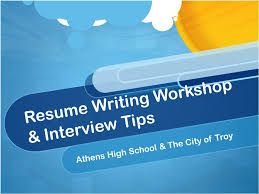 Resume Writing Workshop   Interview Tips Athens High School   The     SlidePlayer