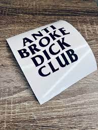 Anti Broke Dick Club DECAL Weatherproof Vinyl Lineman - Etsy