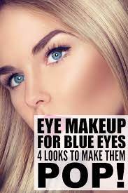 eye makeup for blue eyes 4 looks to