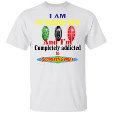 completely addicted to coolmath games shirt