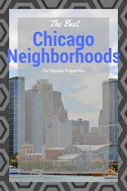 The Best Chicago Neighborhoods For Income Properties gambar png