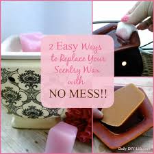 2 easy ways to replace your scentsy wax