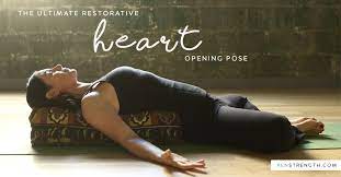 ultimate restorative heart opening pose