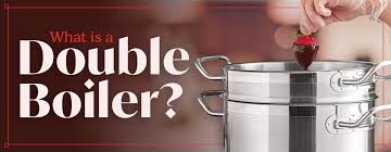 What Is A Double Boiler How It Works