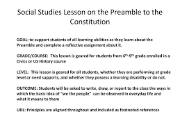 T he education s ystem in brunei has rec ently undergone a m ajor educational r eform known as sistem. Ppt Social Studies Lesson On The Preamble To The Constitution Powerpoint Presentation Id 2165324