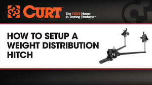 how to set up a weight distribution hitch curt