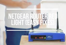 netgear router red light causes easy