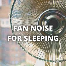 fan noise for sleep loop