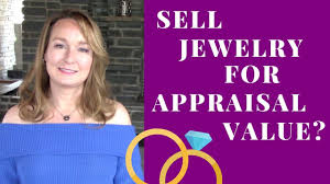 sell my jewelry for the appraisal