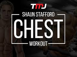 shaun stafford chest workout in the