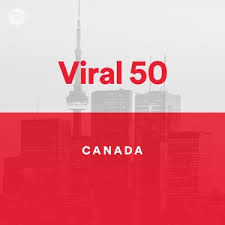 Canada Viral 50 On Spotify