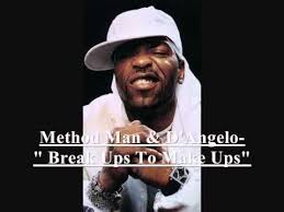 method man ft d angelo break ups