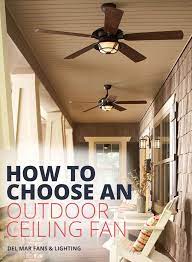 Outdoor Ceiling Fans Guide How To Find