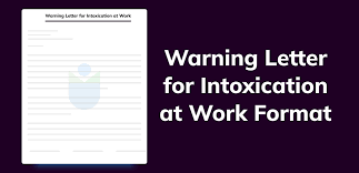 warning letter for intoxication at work