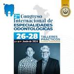 International Congress on Dental Specializations —...