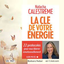 La clé de votre énergie par Natacha Calestrémé - En 1 mot