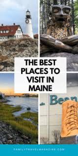 best places to visit in maine