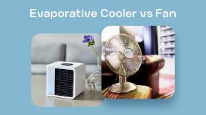 evaporative cooler vs fan comparison