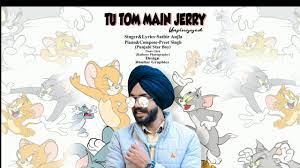 Ve Tom And Jerry Ja Tera Mera Yeh Rishta Lyrics [English] - QuirkyByte