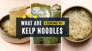 what are kelp noodles how to prepare
