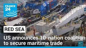 US announces 10-nation coalition to secure Red Sea shipping against Houthi  attacks • FRANCE 24 - YouTube