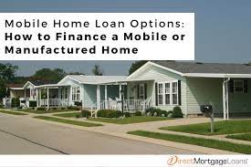 mobile home loan manufactured home