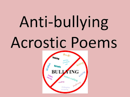 ppt anti bullying acrostic poems