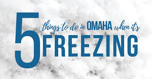 in omaha when it s freezing