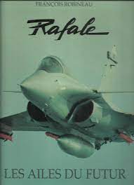 RAFALE : Livres, BD et publications - RAFALE : The omnirole fighter