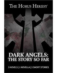 Black Library Dark Angels The Story So Far