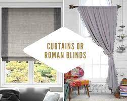 best curtains or roman blinds