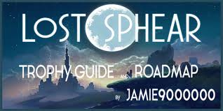 Try one of the other tabs. Lost Sphear Trophy Guide Roadmap Lost Sphear Playstationtrophies Org