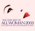 Very Best of All Woman 2003
