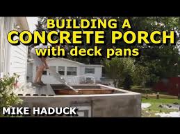 Concrete Porch With Deck Pans Mike