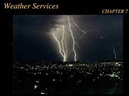 Weather Services Chapter 7 Content Aviation Weather Reports