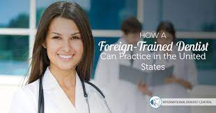 Jobs For Foreign Trained Dentists In USA - CollegeLearners.com