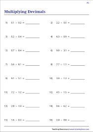 Decimal multiplication worksheets include multiplying decimal with whole numbers or decimal numbers. Multiplying Decimals Worksheets