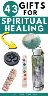 gifts for spiritual healing